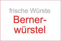 Frische Würste: BERNERWÜRSTEL