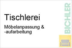 Tischlerei - Möbelanpassung & Möbelaufarbeitung