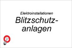 ELEKTROINSTALLATIONEN Blitzschutzanlagen