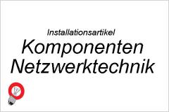 Komponenten für Netzwerktechnik